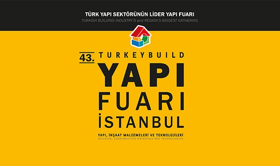 43. Yapı Fuarı-Turkeybuild İstanbul 01-04 Nisan 2021'de Gerçekleşecek