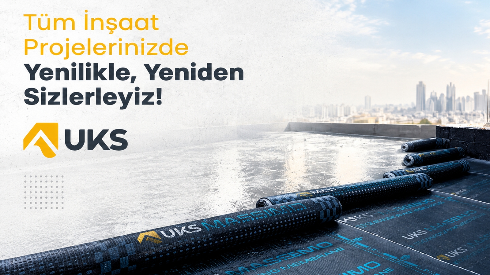 UKS Yapı, 60 Yıllık Tecrübesiyle Su Yalıtımında Yeni Nesil Çözümler Sunuyor UKS Yapı, 60 Yıllık Tecrübesiyle Su Yalıtımında Yeni Nesil Çözümler Sunuyor